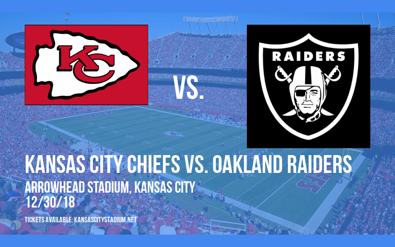 Kansas City Chiefs vs. Oakland Raiders at Arrowhead Stadium