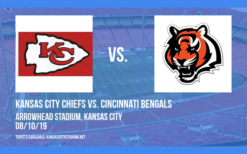 NFL Preseason: Kansas City Chiefs vs. Cincinnati Bengals at Arrowhead Stadium tickets NFL Preseason: Kansas City Chiefs vs. Cincinnati Bengals at Arrowhead Stadium