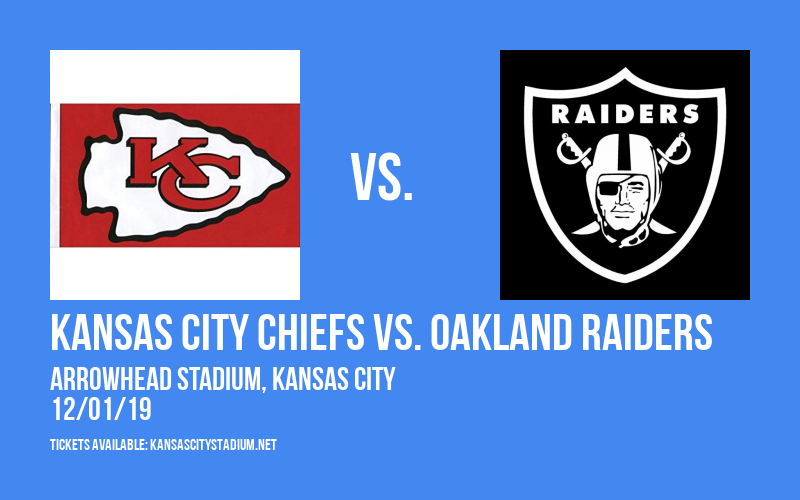 Kansas City Chiefs vs. Oakland Raiders at Arrowhead Stadium tickets Kansas City Chiefs vs. Oakland Raiders at Arrowhead Stadium