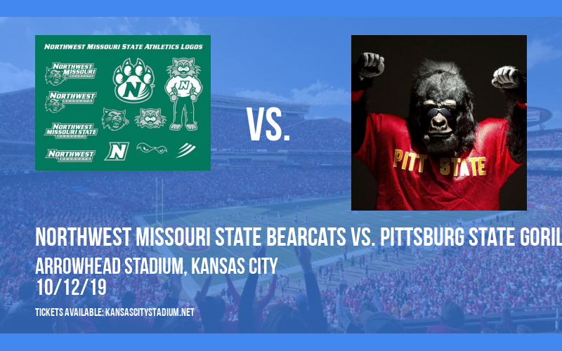 Northwest Missouri State Bearcats vs. Pittsburg State Gorillas at Arrowhead Stadium tickets Northwest Missouri State Bearcats vs. Pittsburg State Gorillas at Arrowhead Stadium