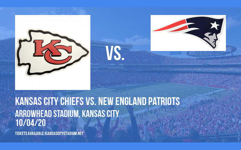 Kansas City Chiefs vs. New England Patriots at Arrowhead Stadium tickets Kansas City Chiefs vs. New England Patriots at Arrowhead Stadium