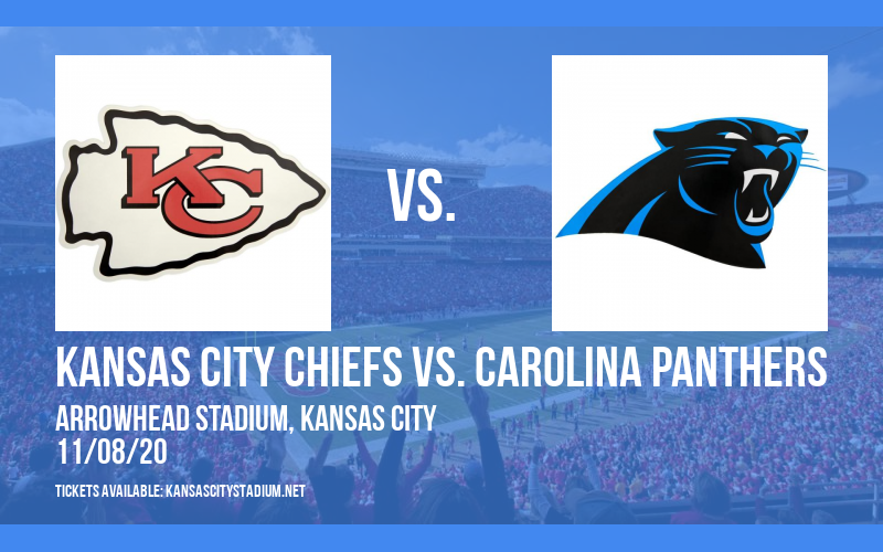 Kansas City Chiefs vs. Carolina Panthers at Arrowhead Stadium tickets Kansas City Chiefs vs. Carolina Panthers at Arrowhead Stadium