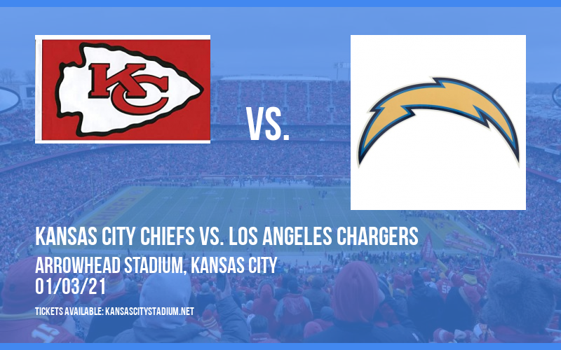 Kansas City Chiefs vs. Los Angeles Chargers at Arrowhead Stadium tickets Kansas City Chiefs vs. Los Angeles Chargers at Arrowhead Stadium