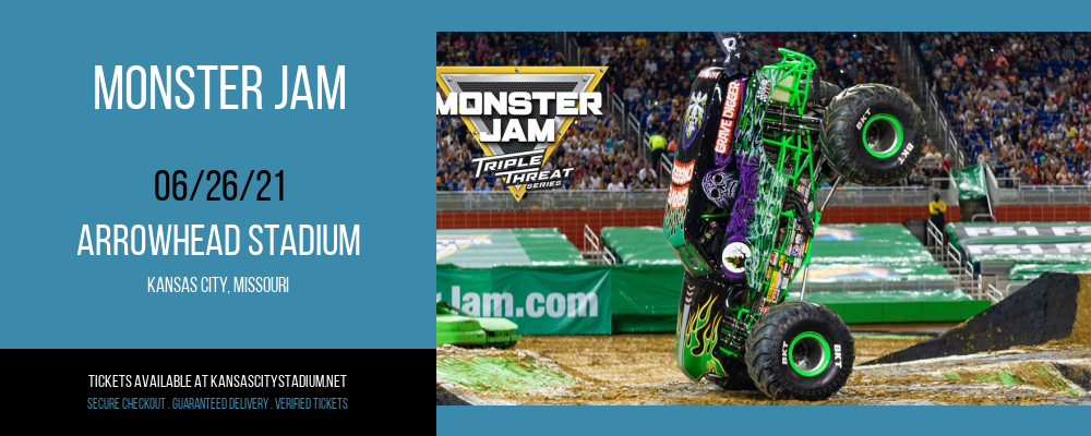 Monster Jam at Arrowhead Stadium tickets Monster Jam at Arrowhead Stadium