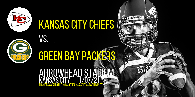 Kansas City Chiefs vs. Green Bay Packers at Arrowhead Stadium tickets Kansas City Chiefs vs. Green Bay Packers at Arrowhead Stadium