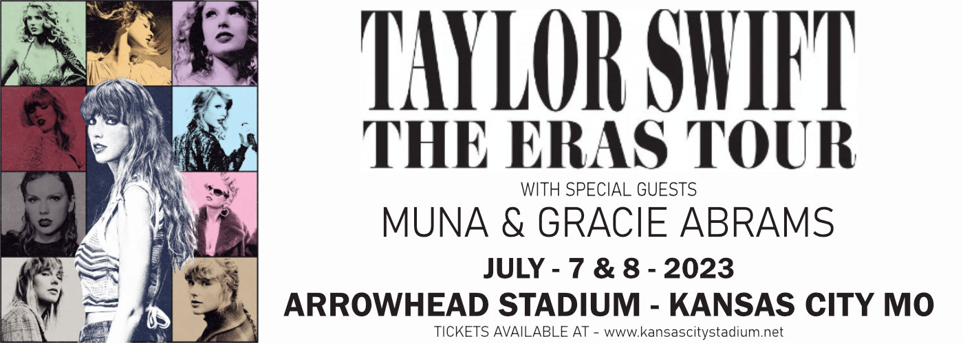 Taylor Swift, Muna & Gracie Abrams at Arrowhead Stadium tickets Taylor Swift, Muna & Gracie Abrams at Arrowhead Stadium